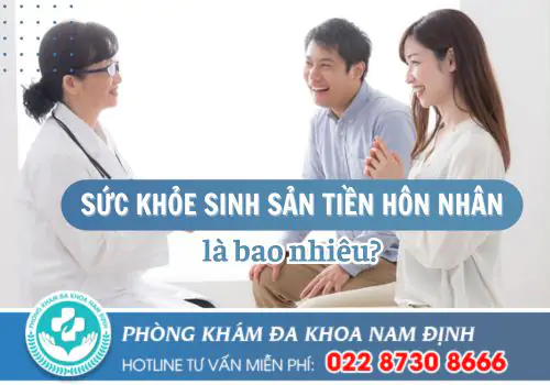 Chi phí khám sức khoẻ sinh sản tiền hôn nhân là bao nhiêu?